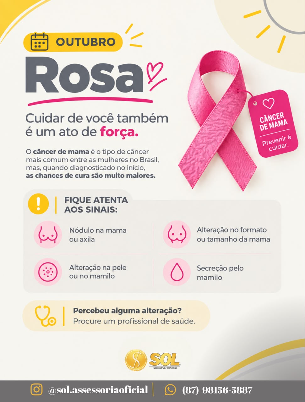 Outubro Rosa é o mês de prevenção ao câncer de mama. 💗